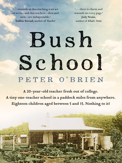 Title details for Bush School by Peter O'Brien - Available